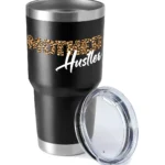 Mother Hustler Special Edition 30oz Insulated Vacuum Sealed Tumbler