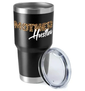 Mother Hustler Special Edition 30oz Insulated Vacuum Sealed Tumbler