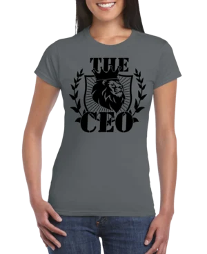 The CEO Lion Women’s Slim Fit Short Sleeve T-Shirt