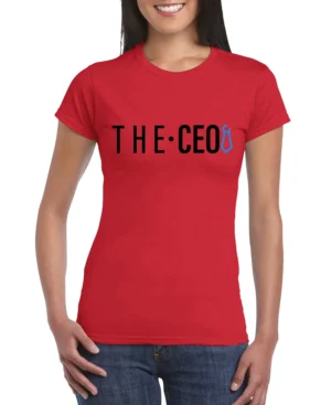 The CEO Women’s Slim Fit Short Sleeve T-Shirt