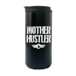 Mother Hustler 14oz Coffee Tumbler