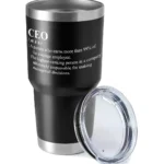 CEO Definition 30oz Insulated Vacuum Sealed Tumbler