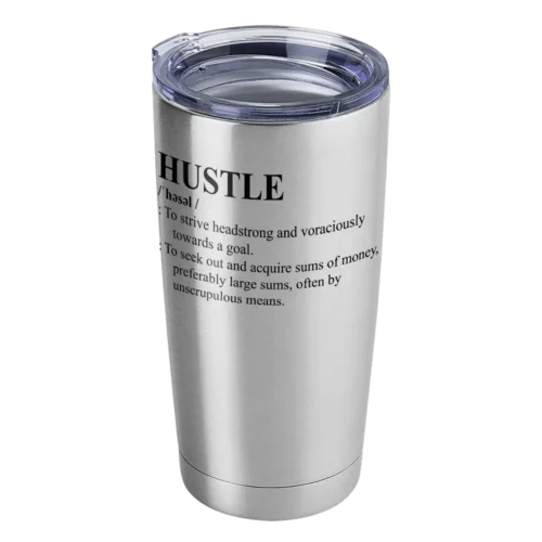 HUSTLE Definition 20oz Insulated Vacuum Sealed Tumbler