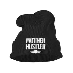 Mother Hustler Embroidered Beanie Hat