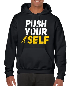 Push Your Self Men’s Hoodie