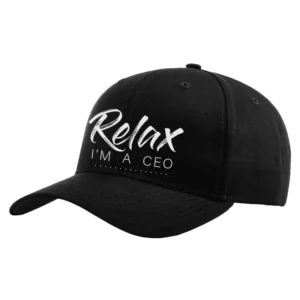 Relax Im A CEO Embroidered Hat