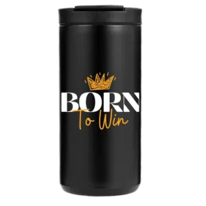 Born To Win 14oz Coffee Tumbler