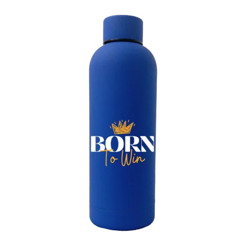 Born To Win 17oz Rubber Bottle