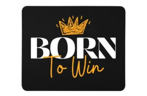 Born To Win Premium Rectangle Mouse Pad With Stitched Edges