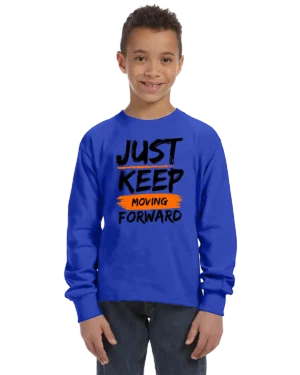 Just Keep Moving Forward Kid's Long Sleeve