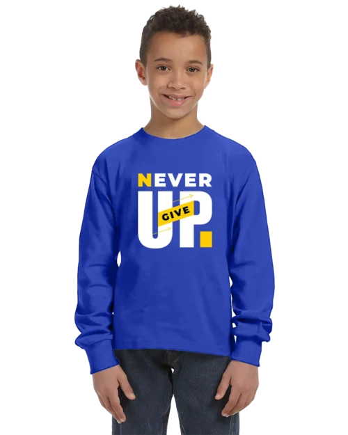 Never Give Up Unisex Youth Long Sleeve Shirt