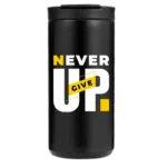 Never Give Up 14oz Coffee Tumbler