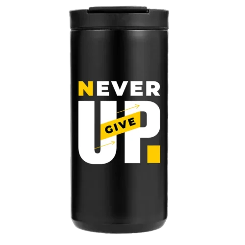 Never Give Up 14oz Coffee Tumbler