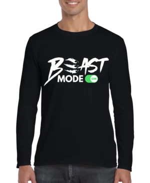 Beast Mode On Long Sleeve Shirt