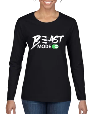 Beast Mode On Women’s Long Sleeve Shirt