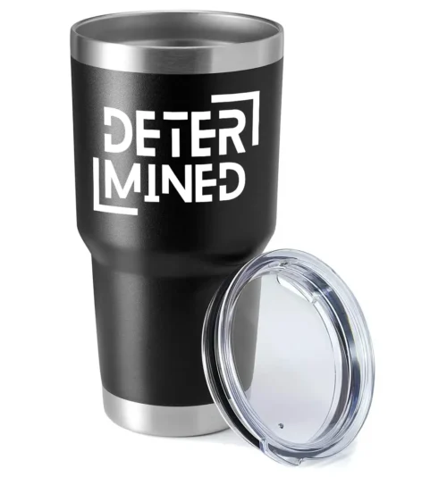 Determined 30oz Insulated Vacuum Sealed Tumbler