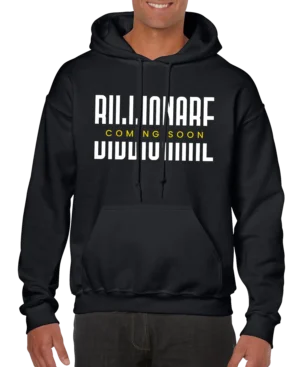 Billionare Coming Soon Men’s Hoodie