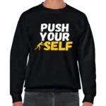 Push Your Self Men’s Sweatshirt