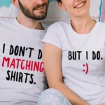 I Don't Do Matching Shirts - DTF Transfer Set