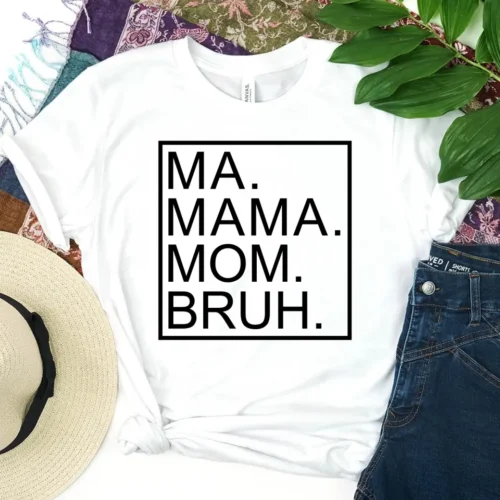 Ma Mama Mom Bruh - DTF Transfer